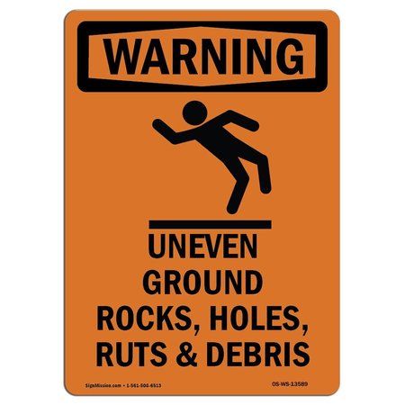 Safety Sign, OSHA WARNING, 5 Height, Uneven Ground Rocks, Portrait